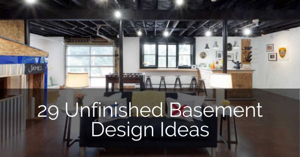 29 Unfinished Basement Design Ideas